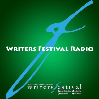 The Ottawa International Writers Festival Podcast Announced